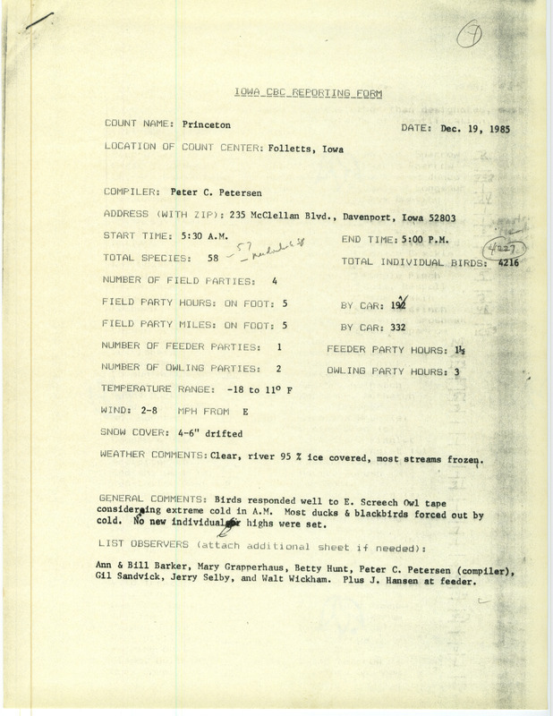 Checklist dated December 19, 1985 compiled by Peter Petersen. A list of birds sighted by Petersen and eight others around Princeton. A total of 58 species and 4,216 individual birds were sighted. This item was used as supporting documentation for the Iowa Ornithologists Union Quarterly field report of Winter 1985-1986.