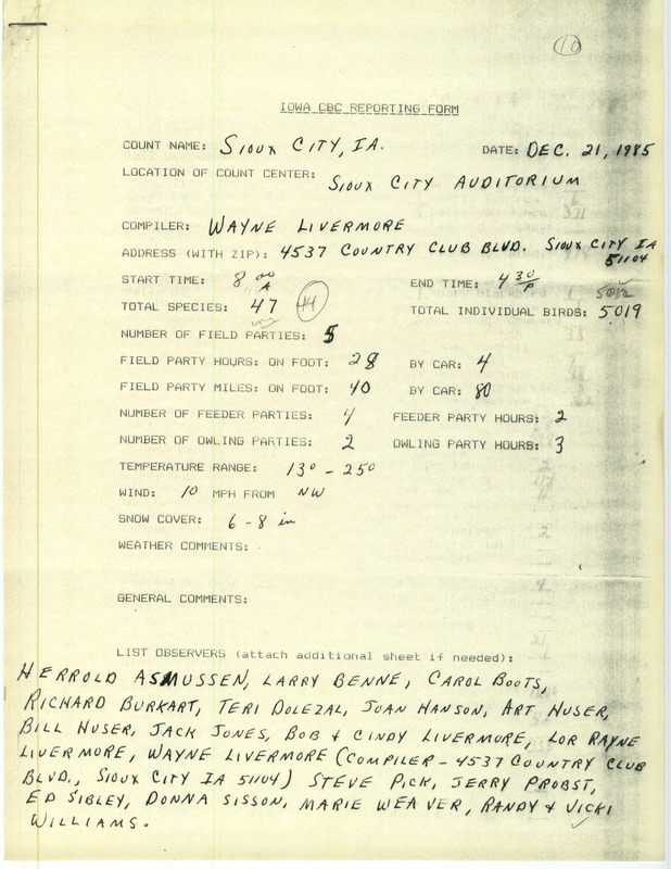 Checklist dated December 21, 1985 compiled by Wayne Livermore. A list of birds sighted by Livermore and nineteen others around Sioux City. A total of 47 species and 5,019 individual birds were sighted. This item was used as supporting documentation for the Iowa Ornithologists Union Quarterly field report of Winter 1985-1986.