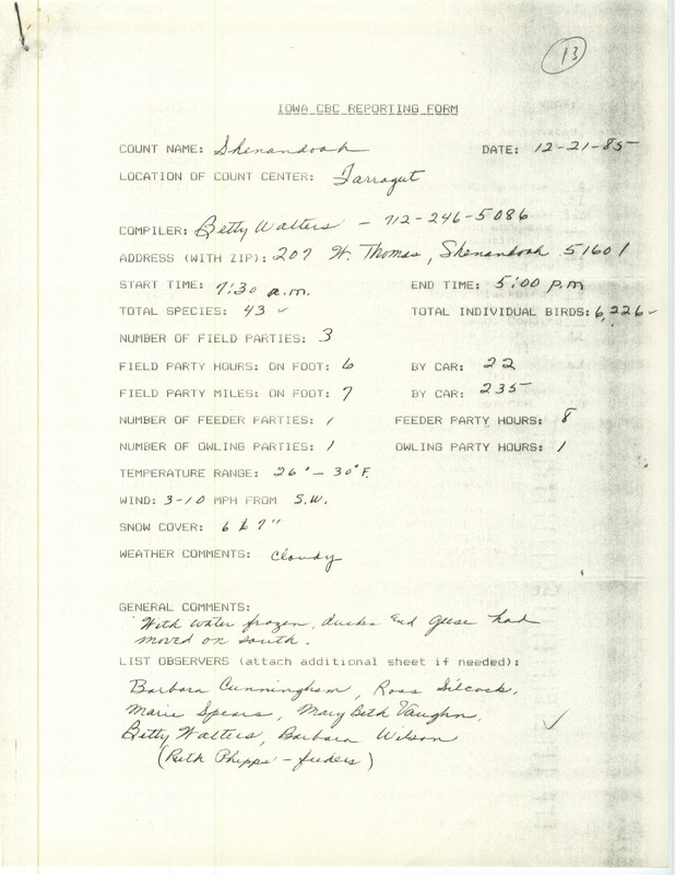 Checklist dated December 21, 1985 compiled by Betty Walters. A list of birds sighted by Walters and seven others around Shenandoah. A total of 43 species and 6,226 individual birds were sighted. This item was used as supporting documentation for the Iowa Ornithologists Union Quarterly field report of Winter 1985-1986.