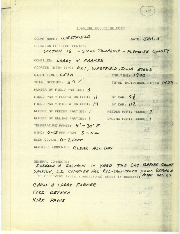 Checklist dated January 5, 1986 compiled by Larry Farmer. A list of birds sighted by Farmer and three others around Westfield. A total of 27 species and 1,459 individual birds were sighted. This item was used as supporting documentation for the Iowa Ornithologists Union Quarterly field report of Winter 1985-1986.