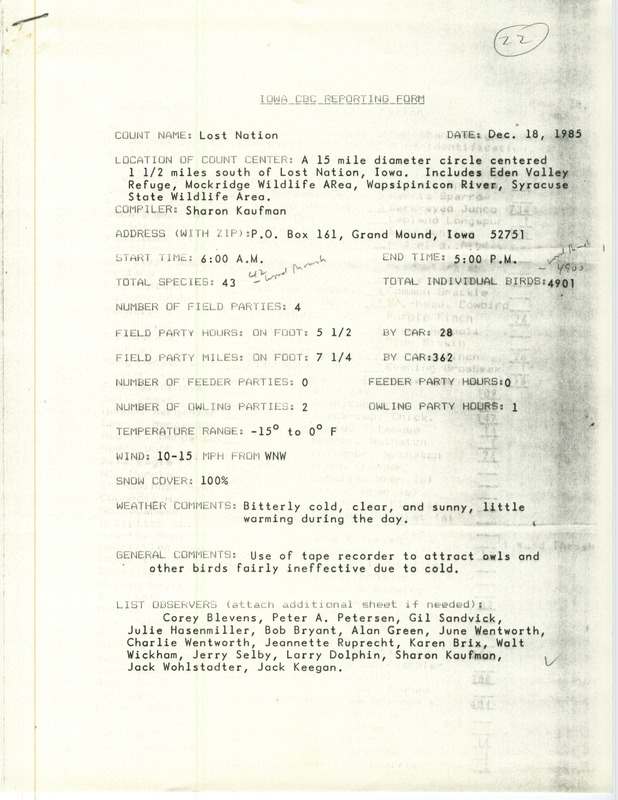 Checklist dated December 18, 1985 compiled by Sharon Kaufman. A list of birds sighted by Kaufman and fifteen others around Lost Nation. A total of 43 species and 4,901 individual birds were sighted. This item was used as supporting documentation for the Iowa Ornithologists Union Quarterly field report of Winter 1985-1986.