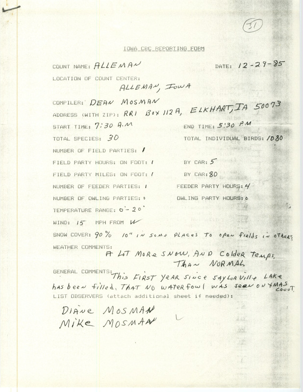 Checklist dated December 29, 1985 compiled by Dean Mosman. A list of birds sighted by Mosman and two others around Alleman. A total of 30 species and 1,080 individual birds were sighted. This item was used as supporting documentation for the Iowa Ornithologists Union Quarterly field report of Winter 1985-1986.