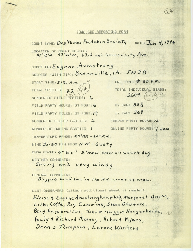 Checklist dated January 4, 1986 compiled by Eugene Armstrong. A list of birds sighted by Armstrong and thirteen others around Des Moines. A total of 42 species and 2,609 individual birds were sighted. This item was used as supporting documentation for the Iowa Ornithologists Union Quarterly field report of Winter 1985-1986.