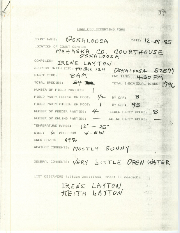 Checklist dated December 27, 1985 compiled by Irene Layton. A list of birds sighted by Irene and Keith Layton around Oskaloosa. A total of 34 species and 1,796 individual birds were sighted. This item was used as supporting documentation for the Iowa Ornithologists Union Quarterly field report of Winter 1985-1986.