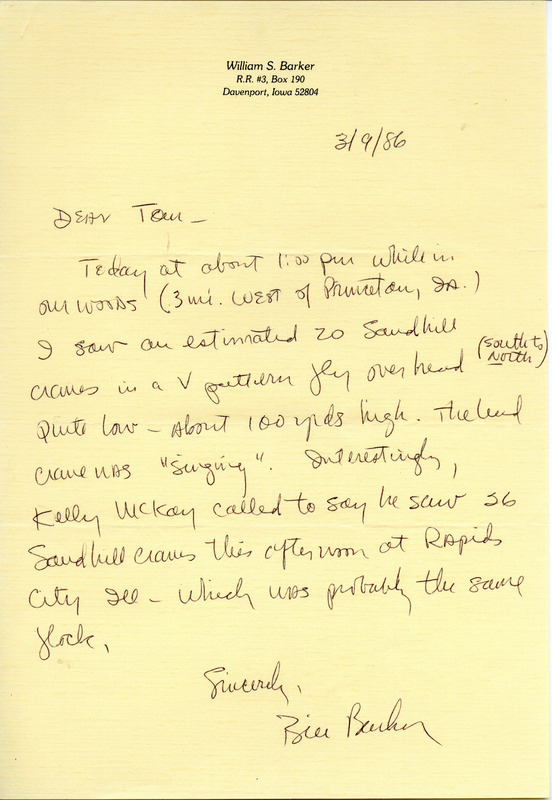 Letter from William Barker to Thomas Kent dated March 9, 1986. In this letter Barker reports seeing a flock of Sandhill Cranes flying in a V pattern. This item was used as supporting documentation for the Iowa Ornithologists Union Quarterly field report of Spring 1986.