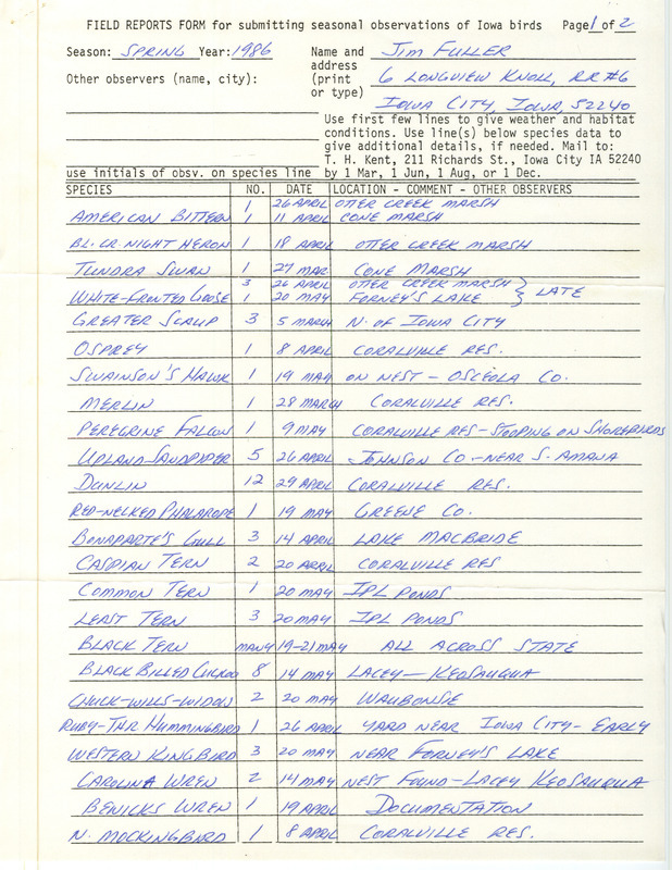 An annotated list of birds sighted by Jim Fuller. This item was used as supporting documentation for the Iowa Ornithologists Union Quarterly field report of Spring 1986.