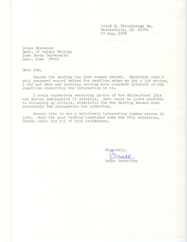 Letter from Bruce G. Peterjohn to James J Dinsmore regarding bird reports, August 17, 1986. The letter also request photographs of a White-faced Ibis and Rufous Hummingbird. This item was used as supporting documentation for the Iowa Ornithologists' Union Quarterly field report of summer 1986.