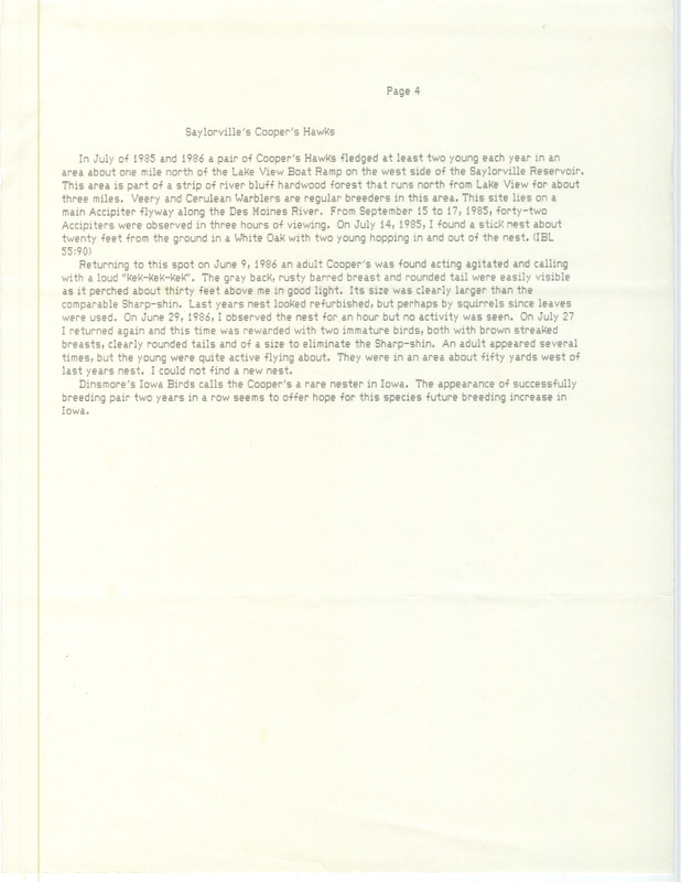 Report titled "Saylorville's Cooper's Hawks." The report discusses the sightings of Cooper's Hawks at the Saylorville Reservoir. The item includes a letter written in response to the report. This item was used as supporting documentation for the Iowa Ornithologists' Union Quarterly field report of summer 1986.