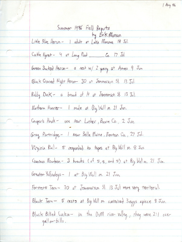 List of birds and locations contributed by Erik Munson. This item was used as supporting documentation for the Iowa Ornithologists Union Quarterly field report of summer 1986.