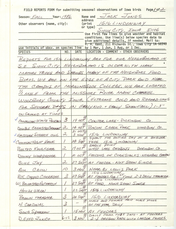 List of birds and locations contributed by Jack Jones. The field report includes habitat conditions. This item was used as supporting documentation for the Iowa Ornithologists Union Quarterly field report of fall 1986.