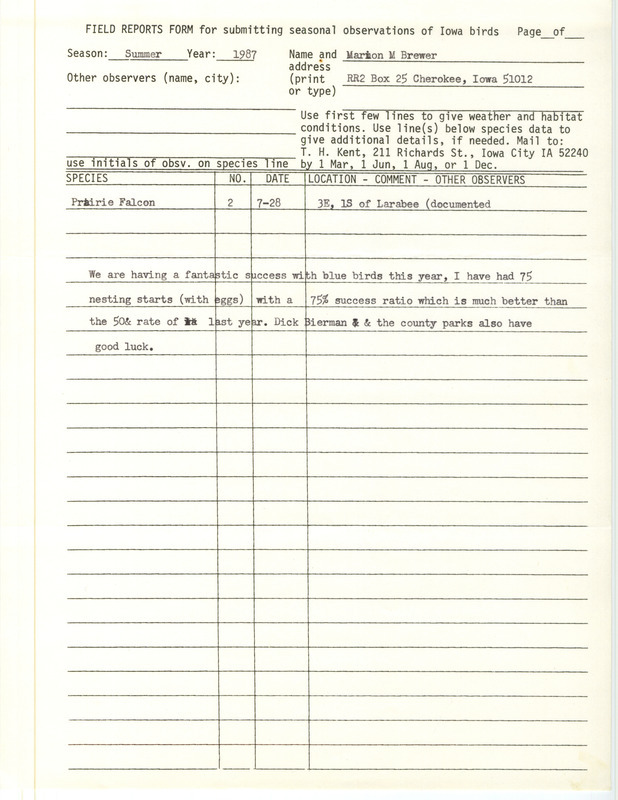 Summer report of birds found in northwest Iowa contributed by Marion M. Brewer. This item was used as supporting documentation for the Iowa Ornithologists' Union Quarterly field report of summer 1987.