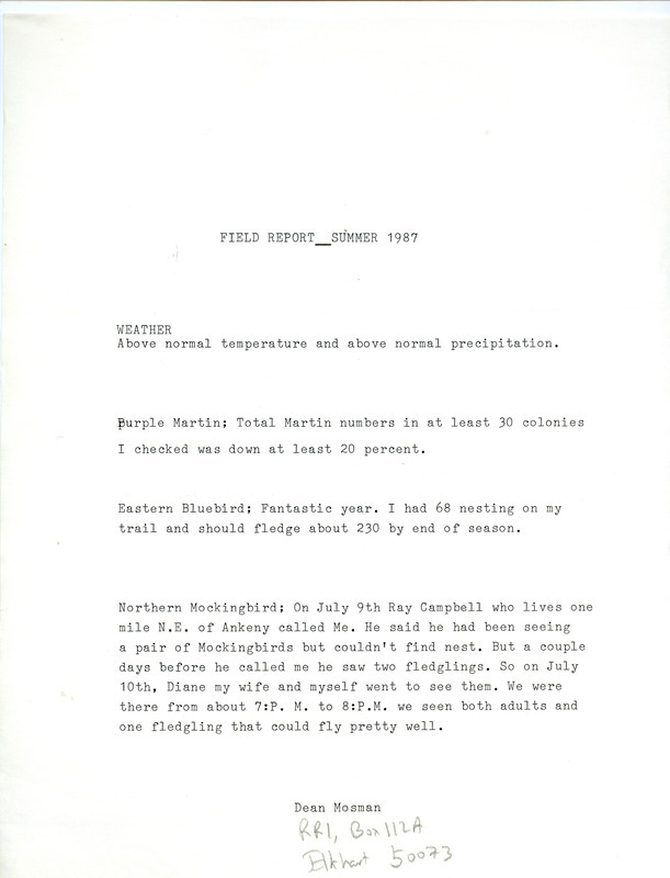 Summer report of birds contributed by Dean Mosman. This item was used as supporting documentation for the Iowa Ornithologists' Union Quarterly field report of summer 1987.