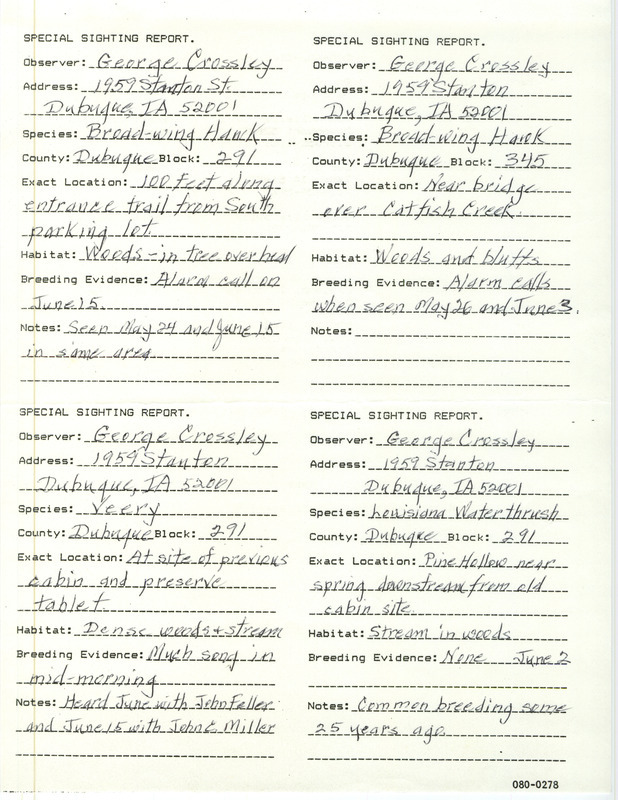 Special sighting reports of a Broad-winged Hawk, a Veery, and a Louisiana Waterthrush contributed by George E. Crossley. This item was used as supporting documentation for the Iowa Ornithologists' Union Quarterly field report of summer 1987.