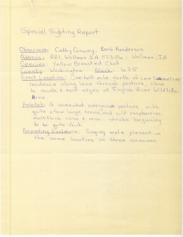 Special sighting report of a Yellow-breasted Chat contributed by Cathy C. Conway and Barbara Henderson. This item was used as supporting documentation for the Iowa Ornithologists' Union Quarterly field report of summer 1987.