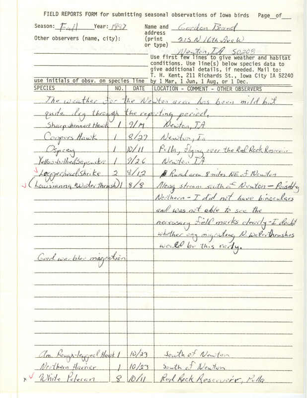 Fall report of birds contributed by Gordon Brand. This item was used as supporting documentation for the Iowa Ornithologists' Union Quarterly field report of fall 1987.