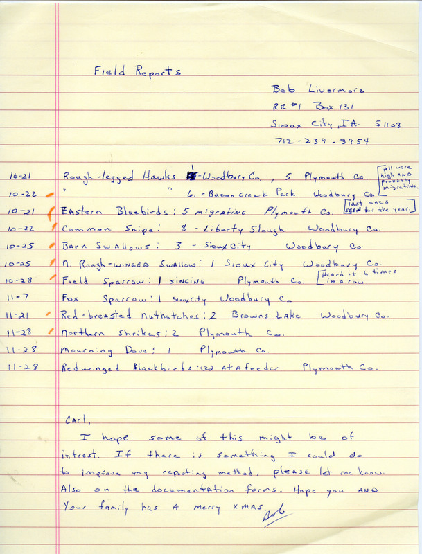 Fall report of birds found in northwest Iowa contributed by Bob Livermore. Also included is a brief letter from Livermore to Carl J. Bendorf regarding improvements to bird field reports. This item was used as supporting documentation for the Iowa Ornithologists' Union Quarterly field report of fall 1987.