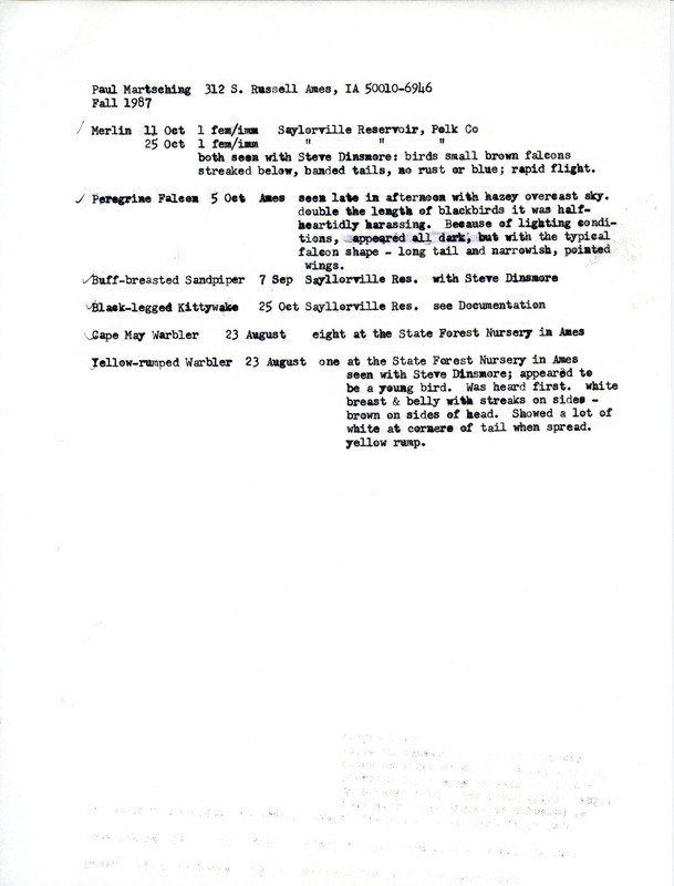 Fall report of birds contributed by Paul Martsching. This item was used as supporting documentation for the Iowa Ornithologists' Union Quarterly field report of fall 1987.