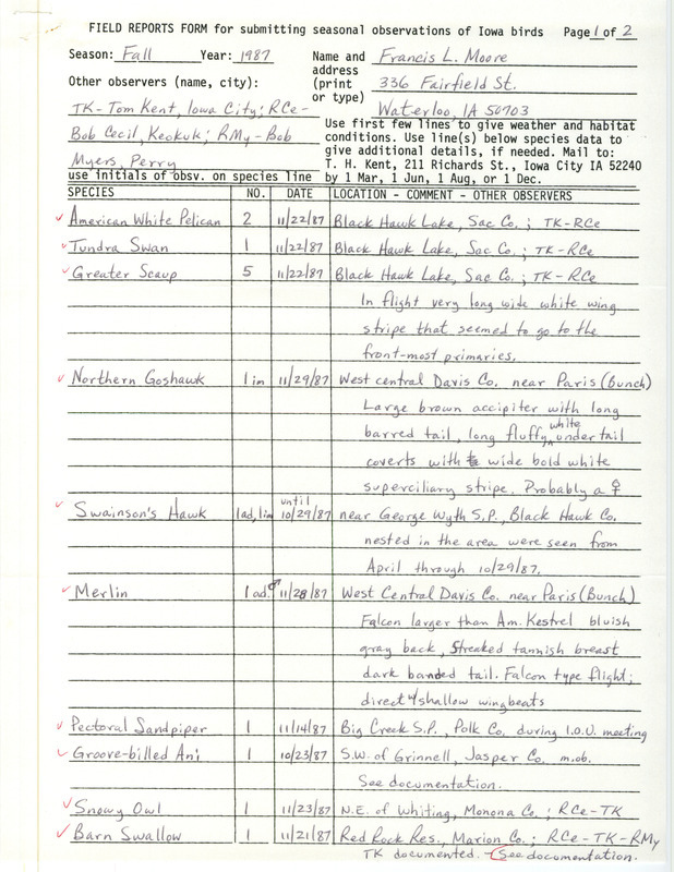 Fall report of birds and locations contributed by Francis L. Moore. This item was used as supporting documentation for the Iowa Ornithologists' Union Quarterly field report of fall 1987.