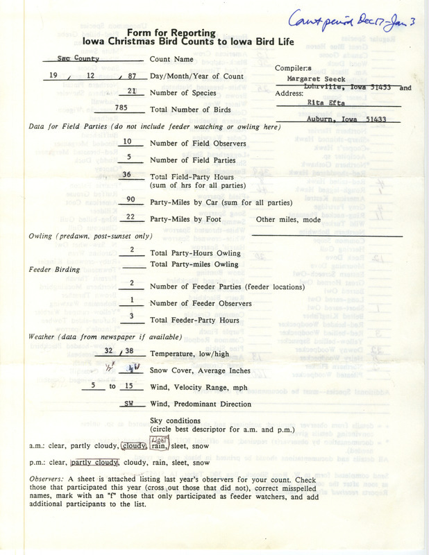 Iowa Christmas bird counts of regular and uncommon species found in Sac County contributed by Margaret Seeck and Rita E. Efta, December 19, 1987. This item was used as supporting documentation for the Iowa Ornithologists Union Quarterly field report of winter 1987-1988.