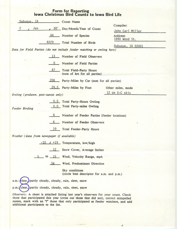 Iowa Christmas bird counts of regular and uncommon species found in Dubuque contributed by John Carl Miller, January 2, 1988. This item was used as supporting documentation for the Iowa Ornithologists Union Quarterly field report of winter 1987-1988.