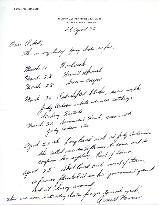 Field notes contributed by Ronald Harms in a letter to Robert K. Myers. This item was used as supporting documentation for the Iowa Ornithologists Union Quarterly field report of spring 1988.