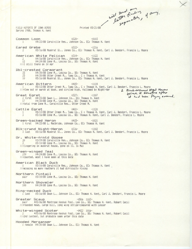 List of birds and locations contributed by Thomas H. Kent with observers Carl J. Bendorf, Francis L. Moore and W. Ross Silcock. This item was used as supporting documentation for the Iowa Ornithologists Union Quarterly field report of spring 1988.