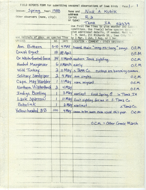 List of birds and locations contributed by Nicholas A. Kubik. This item was used as supporting documentation for the Iowa Ornithologists Union Quarterly field report of spring 1988.