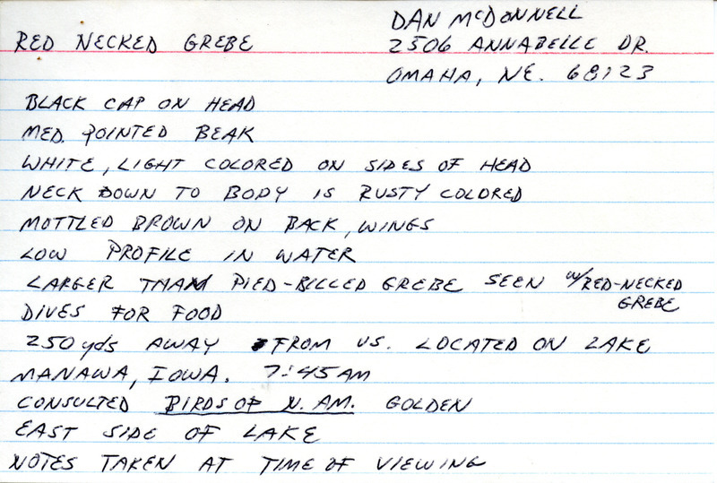 Field notes contributed by Dan McDonnell include a single sighting of a Red-necked Grebe. The field notes contain a detailed description of the bird. This item was used as supporting documentation for the Iowa Ornithologists Union Quarterly field report of spring 1988.