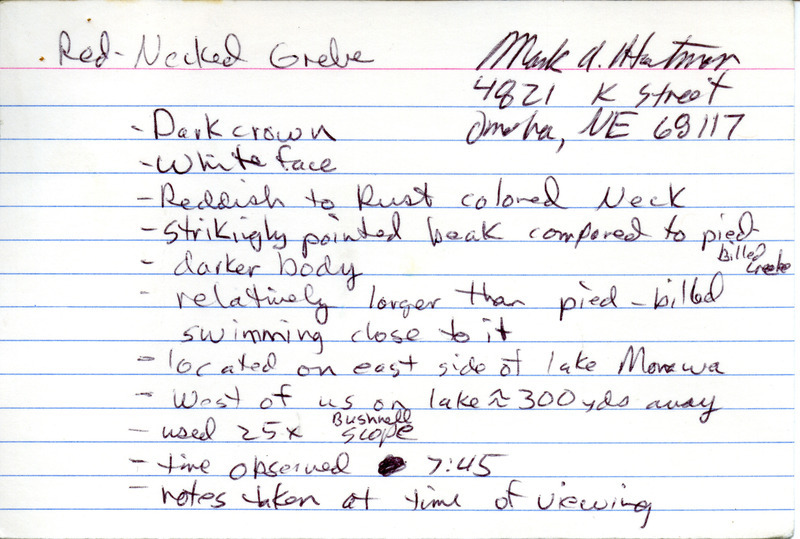 Field notes contributed by Mark A. Hartman include a single sighting of a Red-necked Grebe. The field notes contain a detailed description of the bird. This item was used as supporting documentation for the Iowa Ornithologists Union Quarterly field report of spring 1988.