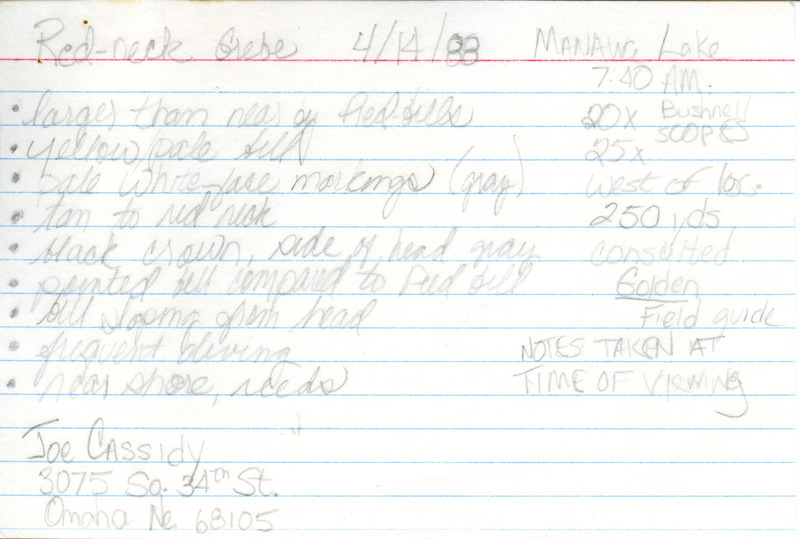 Field notes contributed by Joe Cassidy include a single sighting of a Red-necked Grebe. The field notes contain a detailed description of the bird. This item was used as supporting documentation for the Iowa Ornithologists Union Quarterly field report of spring 1988.