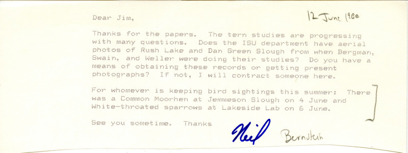 Neil Bernstein letter to James J. Dinsmore requesting aerial photographs of Rush Lake and Dan Green Slough Wildlife Management Area. The letter includes two bird sightings. This item was used as supporting documentation for the Iowa Ornithologists Union Quarterly field report of summer 1988.