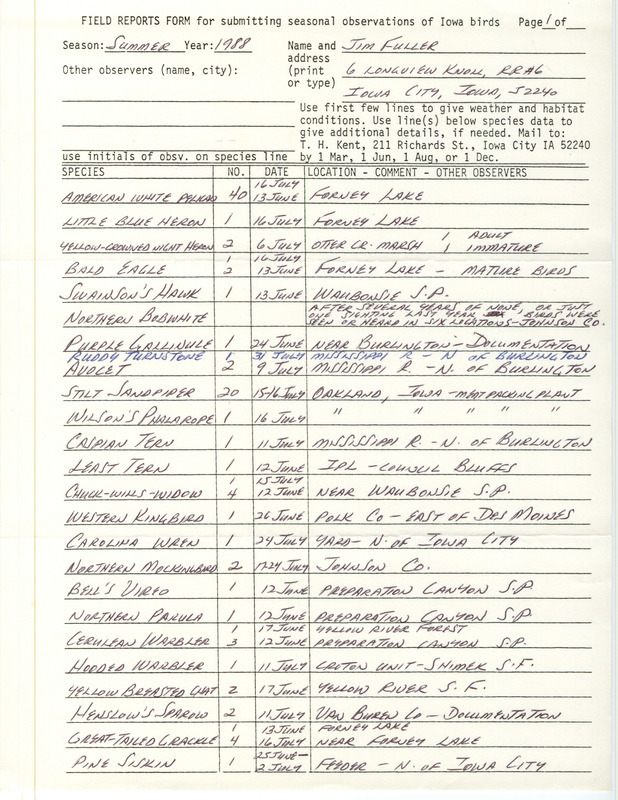 List of birds and locations contributed by James L. Fuller. This item was used as supporting documentation for the Iowa Ornithologists Union Quarterly field report of summer 1988.