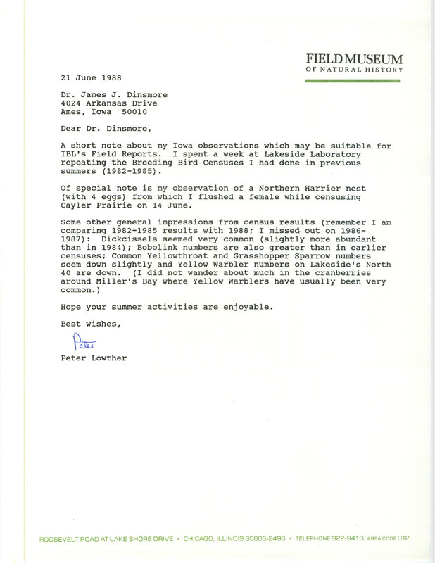 Field notes contributed by Peter E. Lowther in a letter to James J. Dinsmore. The field notes gives a brief bird census comparison between 1982-1985 to summer 1988. This item was used as supporting documentation for the Iowa Ornithologists Union Quarterly field report of summer 1988.