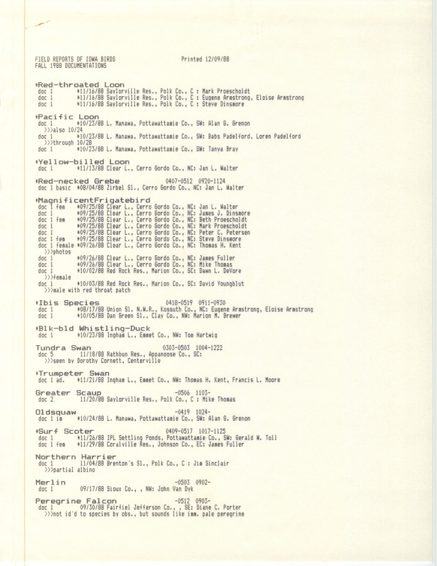 List of birds and locations across the state. This item was used as supporting documentation for the Iowa Ornithologists Union Quarterly field report of fall 1988.