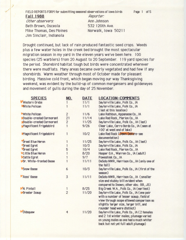 List of birds and locations contributed by Ann Johnson with observers Beth Brown, Michael K. Thomas and Jim Sinclair. This item was used as supporting documentation for the Iowa Ornithologists Union Quarterly field report of fall 1988.