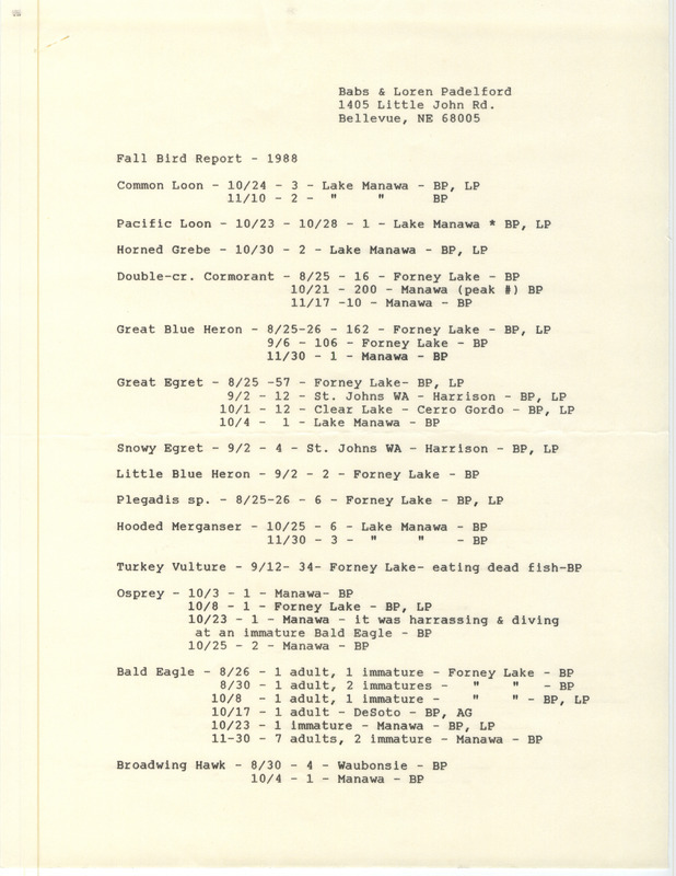 List of birds and locations contributed by Babs Padelford and Loren Padelford with observers Tanya Bray and Alan G. Grenon. This item was used as supporting documentation for the Iowa Ornithologists Union Quarterly field report of fall 1988.