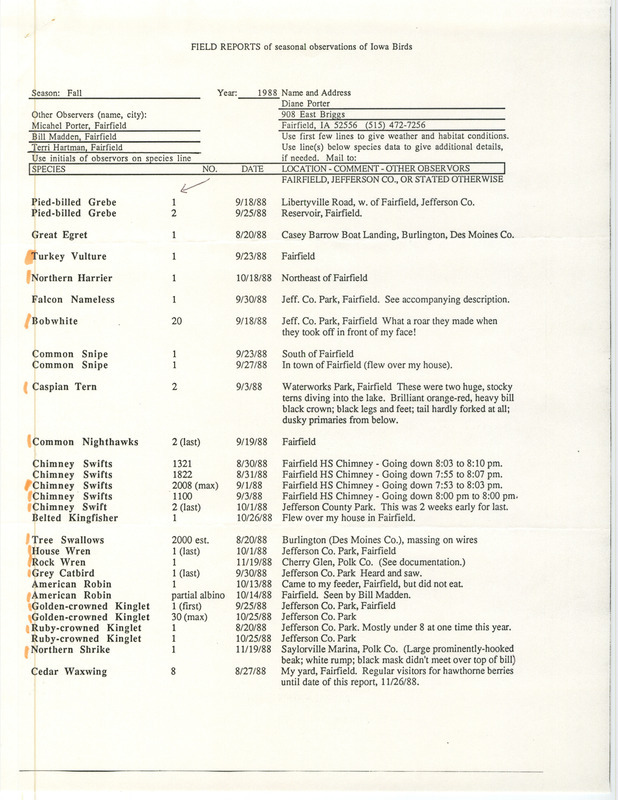 List of birds and locations contributed by Diane C. Porter with observers Michael K. Porter, Terry Hartman and Bill Madden. This item was used as supporting documentation for the Iowa Ornithologists Union Quarterly field report of fall 1988.