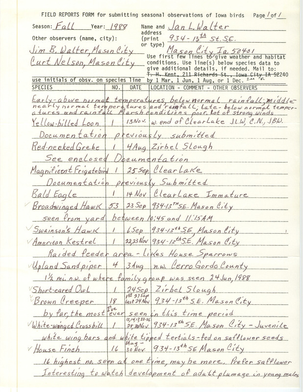 List of birds and locations contributed by Jan L. Walter with observers Jim B. Walter and Curt Nelson. This item was used as supporting documentation for the Iowa Ornithologists Union Quarterly field report of fall 1988.