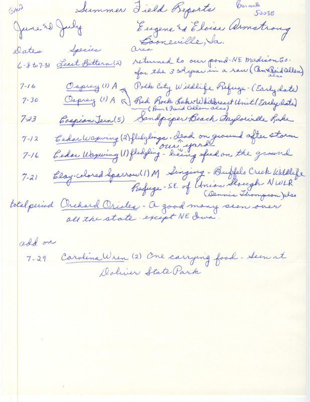 Summer report of birds contributed by Eugene Armstrong and Eloise Armstrong. This item was used as supporting documentation for the Iowa Ornithologists' Union Quarterly field report of summer 1989.