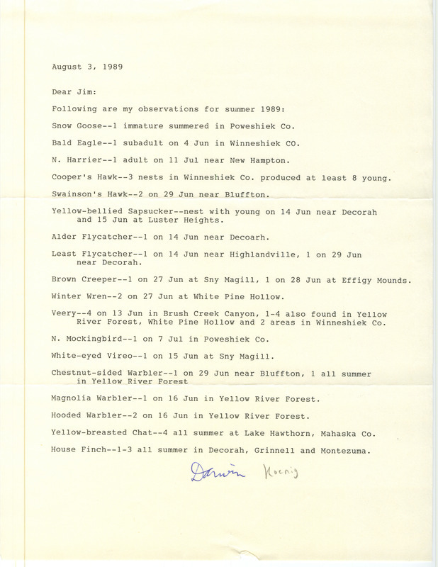 Letter from Darwin Koenig to James J. Dinsmore regarding summer bird sightings, August 3, 1989. This item was used as supporting documentation for the Iowa Ornithologists' Union Quarterly field report of summer 1989.