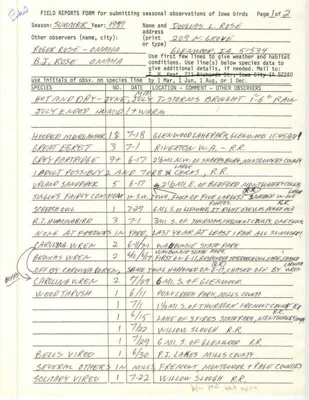 Summer report of birds and locations contributed by Douglas Rose. This item was used as supporting documentation for the Iowa Ornithologists' Union Quarterly field report of summer 1989.