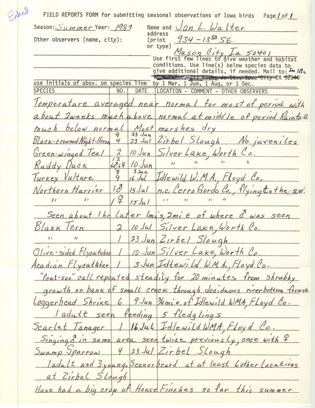 Summer report of birds and locations contributed by Jan L. Walter. This item was used as supporting documentation for the Iowa Ornithologists' Union Quarterly field report of summer 1989.