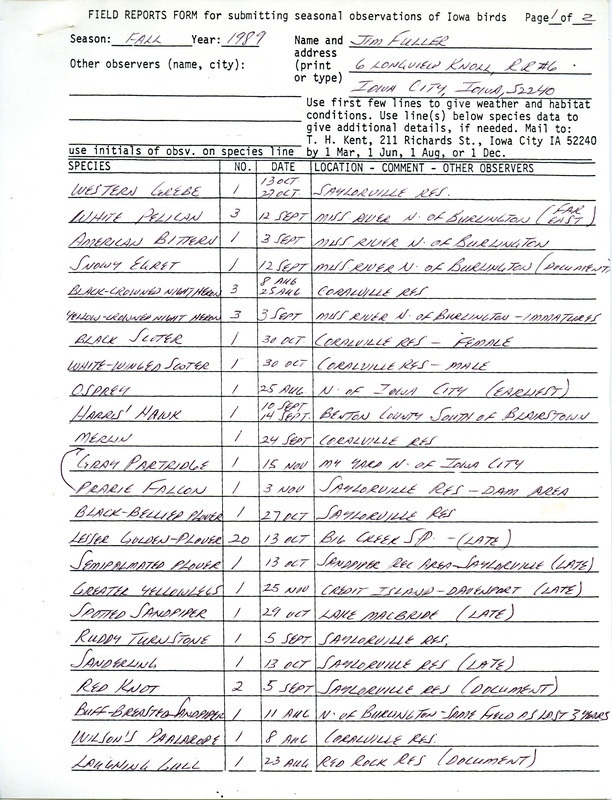 Field reports form for fall 1989 contributed by Jim Fuller. This item was used as supporting documentation for the Iowa Ornithologists' Union Quarterly field report of fall 1989.