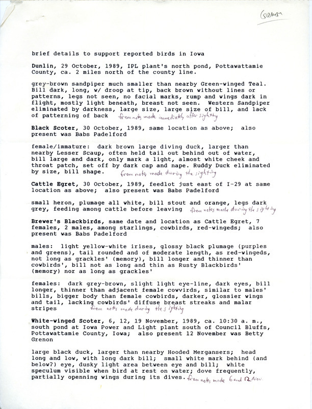 Detailed field reports to support bird sightings submitted by Alan G. Grenon at the IPL Ponds (MidAmerican Energy Ponds) with descriptions. This item was used as supporting documentation for the Iowa Ornithologists' Union Quarterly field report of fall 1989.