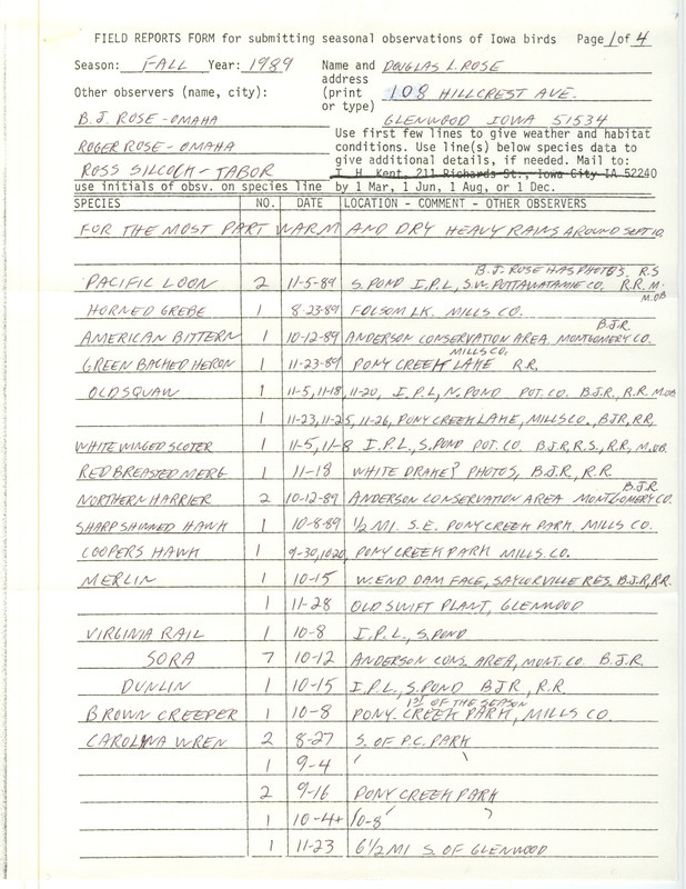 Field reports form submitted by Douglas L. Rose with three contributors for fall 1989. This item was used as supporting documentation for the Iowa Ornithologists' Union Quarterly field report of fall 1989.