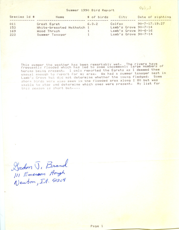 Field reports submitted by Gordon J. Brand for the summer of 1990. This item was used as supporting documentation for the Iowa Ornithologists' Union Quarterly field report of summer 1990.