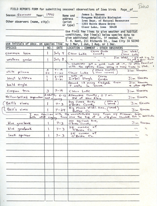 Field reports form submitted by James L. Hansen for the summer of 1990. This item was used as supporting documentation for the Iowa Ornithologists' Union Quarterly field report of summer 1990.