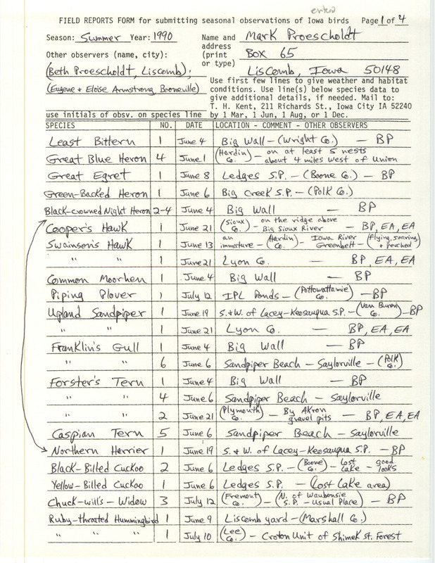 Field reports forms submitted by Mark Proescholdt with several contributors for summer 1990 with some detailed descriptions. This item was used as supporting documentation for the Iowa Ornithologists' Union Quarterly field report of summer 1990.