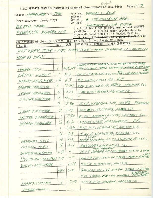 Field reports submitted for Douglas L. Rose with two contributors for summer 1990. This item was used as supporting documentation for the Iowa Ornithologists' Union Quarterly field report of summer 1990.