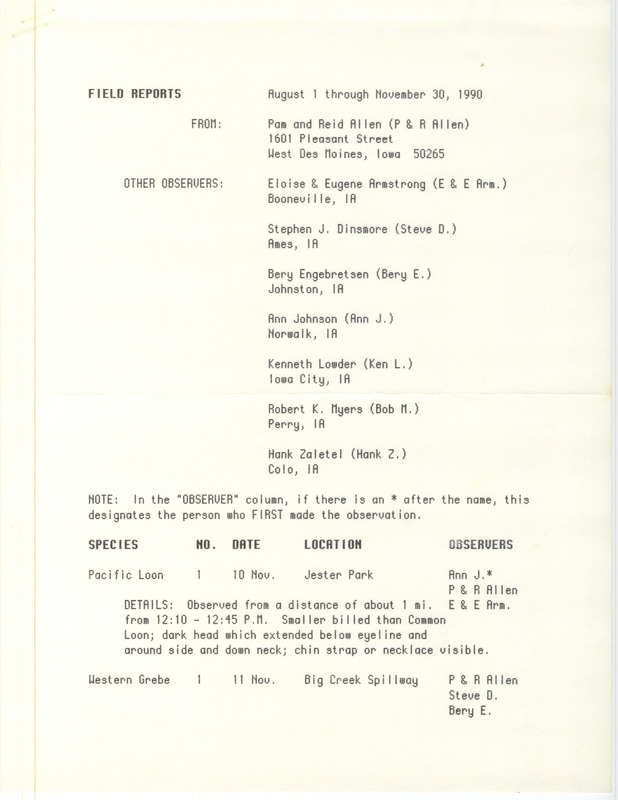 Field reports by Pam and Reid Allen with several contributors with sighting descriptions for fall 1990 as well as a letter from Pam Allen to Carl Bendorf. This item was used as supporting documentation for the Iowa Ornithologists' Union Quarterly field report of fall 1990.